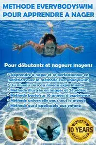 Kevin Desimpelaere, "Méthode Everybodyswim Pour Apprendre à Nager: Pour débutants et nageurs moyens"