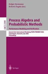 Process Algebra and Probabilistic Methods