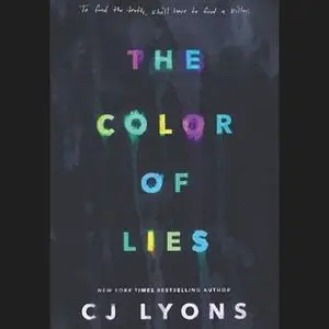 «The Color of Lies» by CJ Lyons