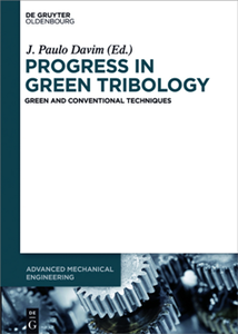 Progress in Green Tribology : Green and Conventional Techniques