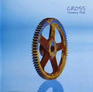 Cross - First 6 Albums (1988-1998)