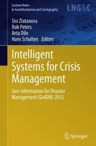 Intelligent Systems for Crisis Management