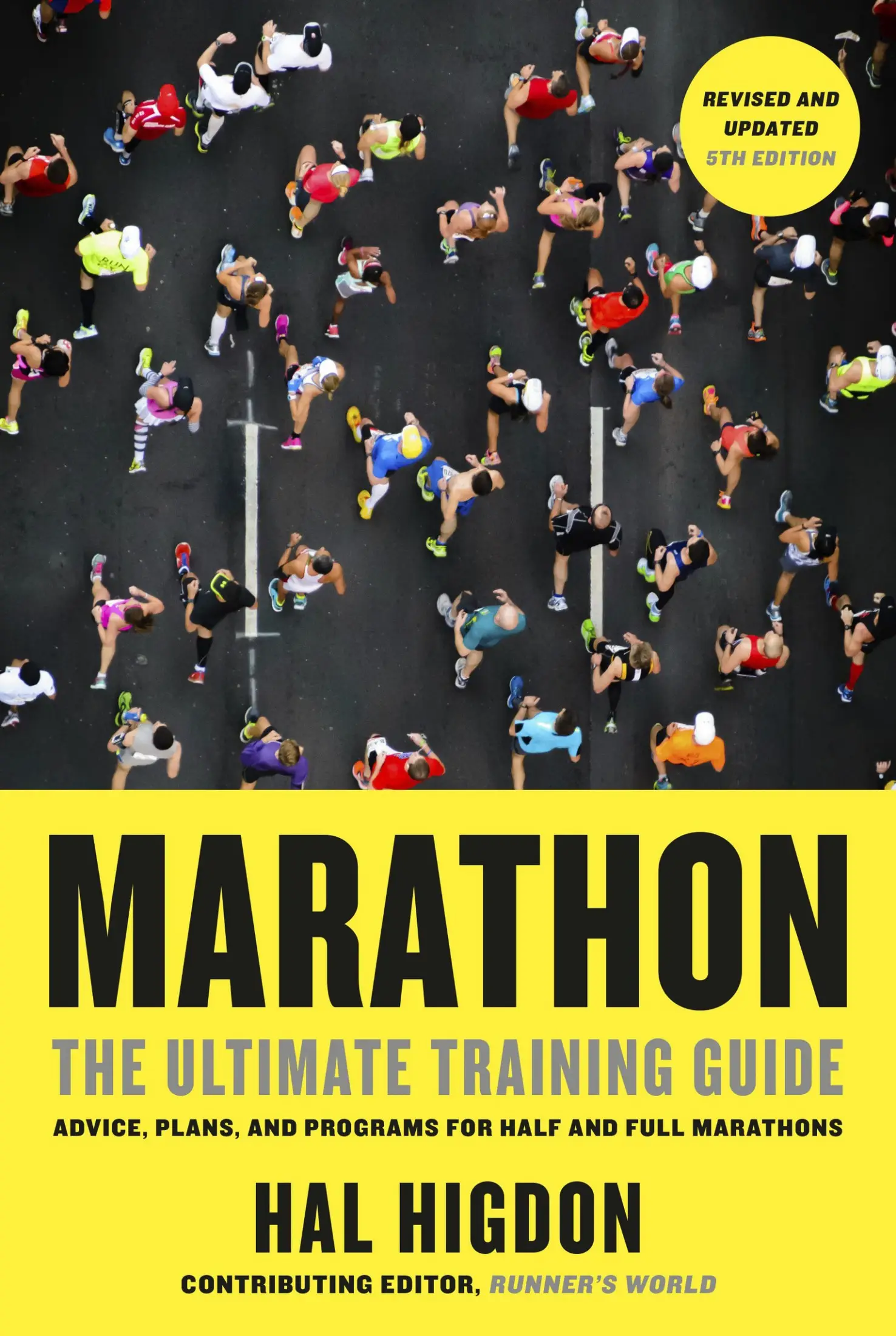 Marathon The Ultimate Training Guide Advice, Plans, and Programs for