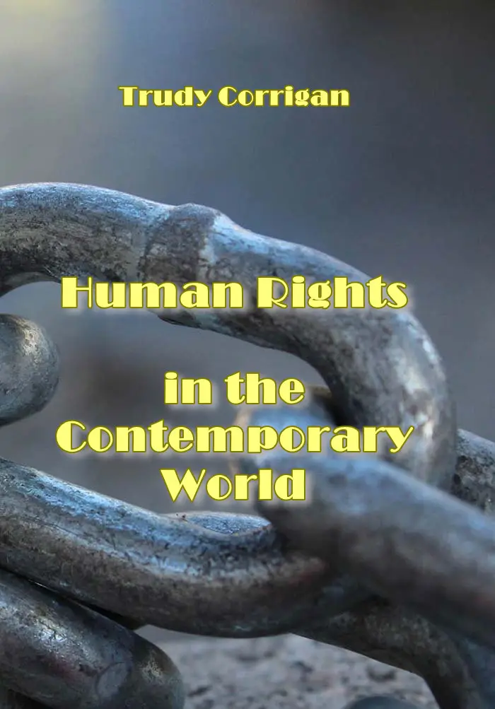 "Human Rights in the Contemporary World" ed. by Trudy Corrigan