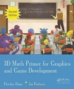 3D Math Primer for Graphics and Game Development, 2nd Edition (repost)