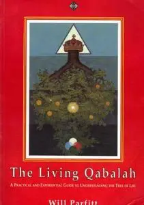 The New Living Qabalah: A Practical Guide to Understanding the Tree of Life (Repost)