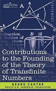 Contributions to the Founding of the Theory of Transfinite Numbers