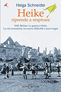 Heike riprende a respirare - Helga Schneider