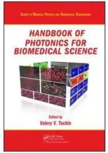 Handbook of Photonics for Biomedical Science [Repost]