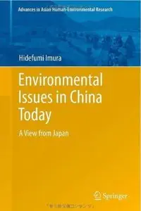 Environmental Issues in China Today: A View from Japan