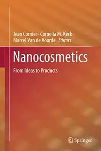 Nanocosmetics: From Ideas to Products (Repost)