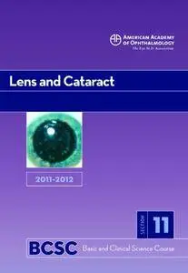Basic and Clinical Science Course (Bcsc) 2010-2011 Section 11: Lens and Cataract (repost)