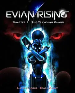 «Evian Rising» by Latravious Calloway