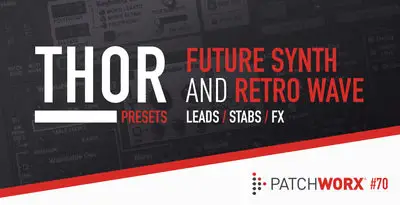 Patchworx 70 Future Synth and Retro MULTiFORMAT