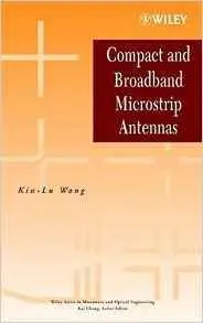 Compact and Broadband Microstrip Antennas [Repost]