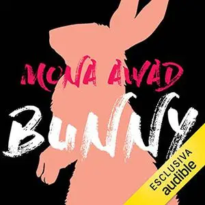 «Bunny» by Mona Awad