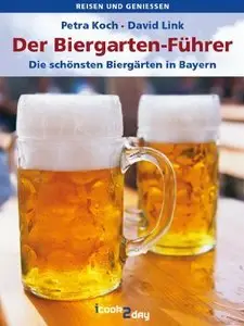Der Biergarten-Führer. Die schönsten Biergärten in Bayern (Repost)