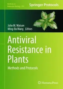 Antiviral Resistance in Plants: Methods and Protocols (Methods in Molecular Biology)