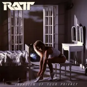 Ratt - Invasion Of Your Privacy (1985)