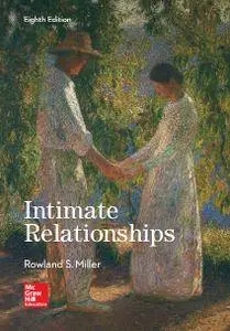 Intimate Relationships, 8th Edition