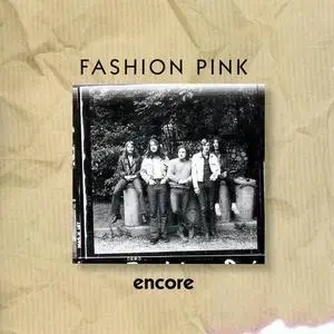 Fashion Pink - Encore [Recorded 1969-1975] (2005)