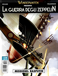 Wunderwaffen Presenta - La Guerra Degli Zeppelin - Missione Rasputin