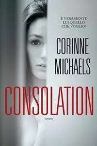 Consolation - Corinne Michaels