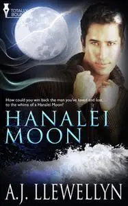 «Hanalei Moon» by A.J. Llewellyn