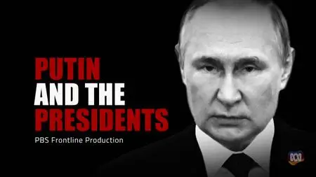 ABC - Four Corners: Putin and the Presidents (2023)