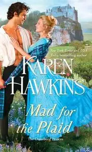 «Mad for the Plaid» by Karen Hawkins