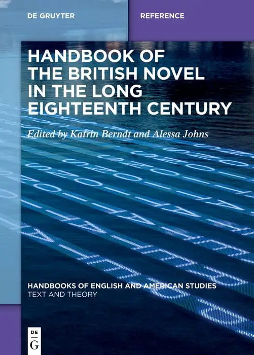 Handbook of the British Novel in the Long Eighteenth Century