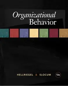 Organizational Behavior, 13th Edition (repost)