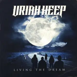 Uriah Heep - Living The Dream (2018) [Vinyl Rip 16/44 & mp3-320 + DVD] Re-up