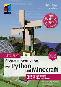 Let's Play: Programmieren lernen mit Python und Minecraft