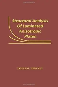 Structural Analysis of Laminated Anisotropic Plates