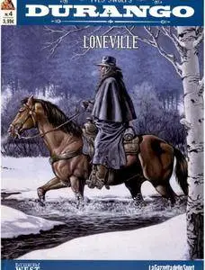 Durango - 04 - Loneville – Una ragione per morire (2017)