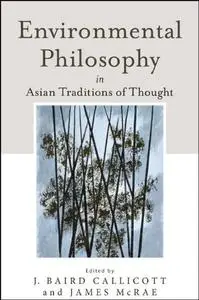 Environmental Philosophy in Asian Traditions of Thought (repost)