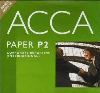 ACCA Paper P2 - Corporate Reporting INT (2008)