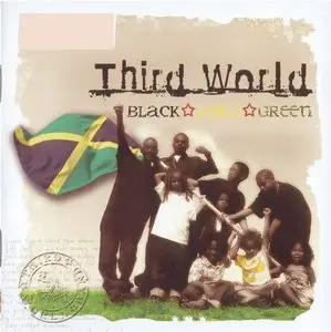 Third World - Black Gold Green (2006)