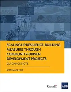 Scaling Up Resilience-Building Measures through Community-Driven Development Projects: Guidance Note