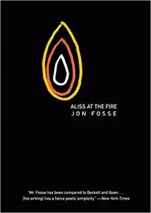 Jon Fosse - Aliss at the Fire (Norwegian Literature Series)