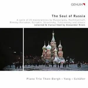 Piano Trio Then-Bergh, Wen-Sinn Yang, Michael Schäfer - The Soul of Russia (2021) [Official Digital Download 24/96]