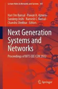 Next Generation Systems and Networks: Proceedings of BITS EEE CON 2022