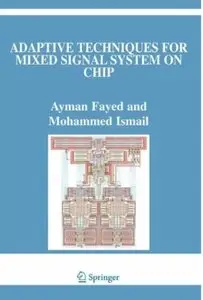 Adaptive Techniques for Mixed Signal System on Chip [Repost]