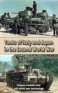 Tanks of Italy and Japan in the Second World War: Unique modern and old world war technology