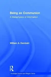 Being as Communion: The Metaphysics of Information