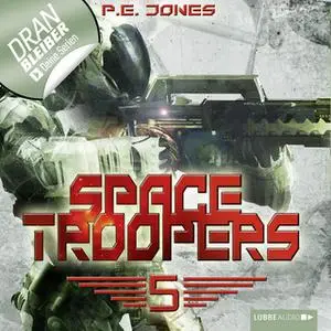 «Space Troopers - Folge 5: Die Falle» by P.E. Jones
