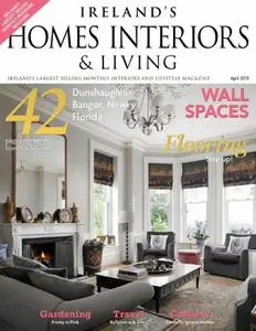 Ireland's Homes Interiors & Living - March 2019