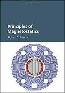 Richard C. Fernow - Principles of Magnetostatics