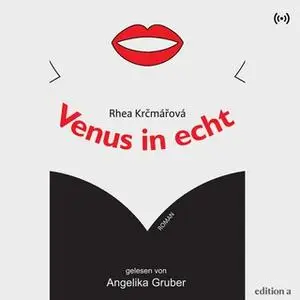 «Venus in echt» by Rhea Krcmárová